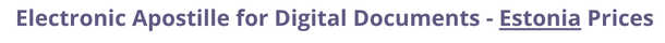 Estonia Secretary of State certified documents and legalization prices