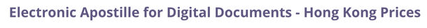 Hong Kong Secretary of State certified documents and legalization prices