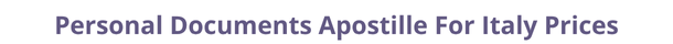 Italy  federal digital document apostille and legalization costs